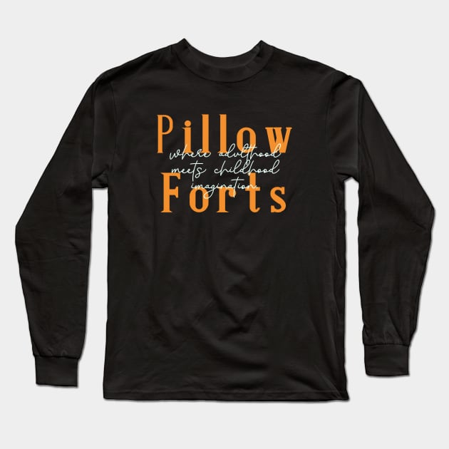 Pillow Forts Long Sleeve T-Shirt by Blueberry Pie 